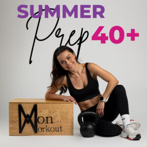 Summer Prep 40+